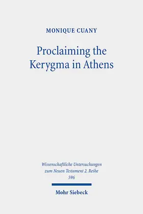Cuany |  Proclaiming the Kerygma in Athens | Buch |  Sack Fachmedien
