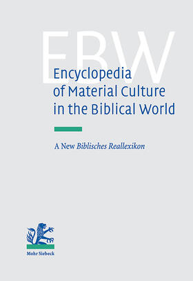 Berlejung | Encyclopedia of Material Culture in the Biblical World | E-Book | sack.de
