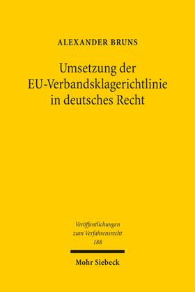 Bruns |  Umsetzung der EU-Verbandsklagerichtlinie in deutsches Recht | eBook | Sack Fachmedien