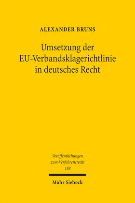 Bruns |  Umsetzung der EU-Verbandsklagerichtlinie in deutsches Recht | eBook | Sack Fachmedien