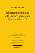 Pfeifer |  Pfeifer, M: Selbstregulierung und Soft Law im japanischen Ge | Buch |  Sack Fachmedien