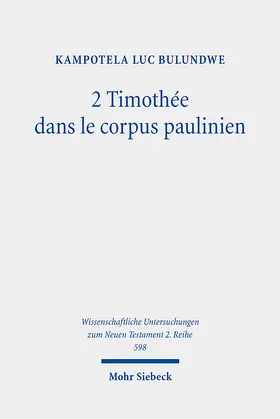 Bulundwe |  2 Timothée dans le corpus paulinien | Buch |  Sack Fachmedien