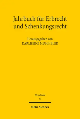 Muscheler |  Jahrbuch für Erbrecht und Schenkungsrecht | Buch |  Sack Fachmedien