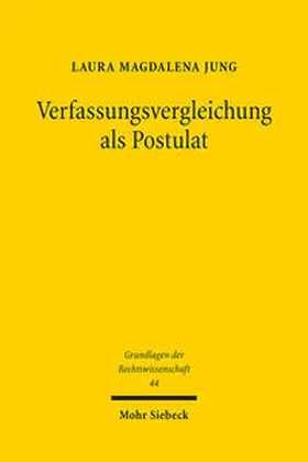 Jung | Verfassungsvergleichung als Postulat | Buch | 978-3-16-161513-9 | www.sack.de