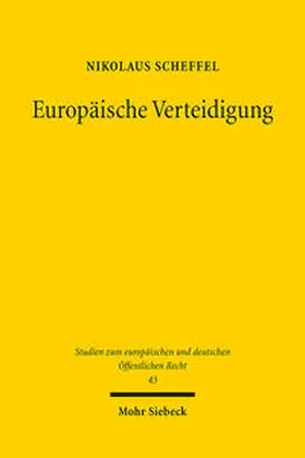 Scheffel |  Europäische Verteidigung | Buch |  Sack Fachmedien
