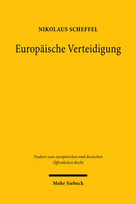 Scheffel |  Europäische Verteidigung | eBook | Sack Fachmedien