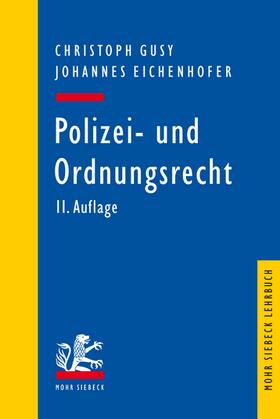 Gusy / Eichenhofer | Polizei- und Ordnungsrecht | E-Book | sack.de