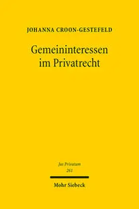 Croon-Gestefeld |  Gemeininteressen im Privatrecht | Buch |  Sack Fachmedien