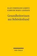 Gärditz / Linzbach |  Gärditz, K: Gesundheitswissen aus Behördenhand | Buch |  Sack Fachmedien