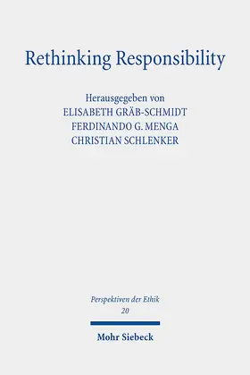 Gräb-Schmidt / Menga / Schlenker |  Rethinking Responsibility | Buch |  Sack Fachmedien