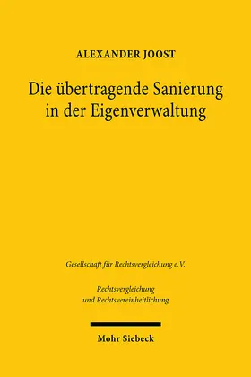 Joost |  Die übertragende Sanierung in der Eigenverwaltung | Buch |  Sack Fachmedien