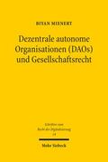 Mienert |  Dezentrale autonome Organisationen (DAOs) und Gesellschaftsrecht | Buch |  Sack Fachmedien