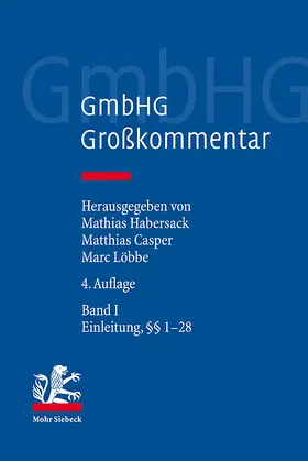 Habersack / Casper / Löbbe | GmbHG - Gesetz betreffend die Gesellschaften mit beschränkter Haftung | Buch | 978-3-16-161616-7 | sack.de