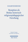 Hohensee |  Rezeption als Modus historisch-religionspädagogischer Forschung | Buch |  Sack Fachmedien