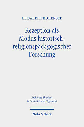 Hohensee | Rezeption als Modus historisch-religionspädagogischer Forschung | E-Book | sack.de