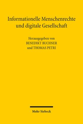 Buchner / Petri | Informationelle Menschenrechte und digitale Gesellschaft | Buch | sack.de