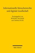 Buchner / Petri |  Informationelle Menschenrechte und digitale Gesellschaft | Buch |  Sack Fachmedien