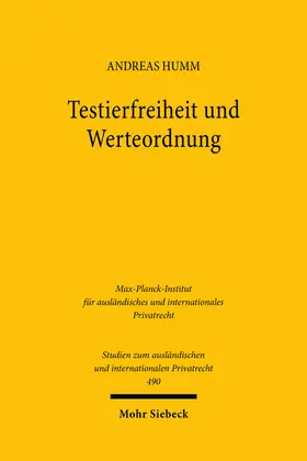 Humm |  Testierfreiheit und Werteordnung | Buch |  Sack Fachmedien