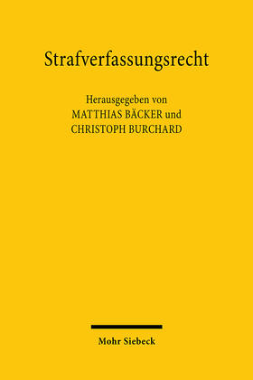 Bäcker / Burchard | Strafverfassungsrecht | Buch | 978-3-16-161663-1 | sack.de