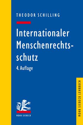 Schilling | Internationaler Menschenrechtsschutz | Buch | sack.de