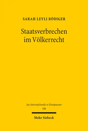 Rödiger | Staatsverbrechen im Völkerrecht | Buch | 978-3-16-161687-7 | sack.de