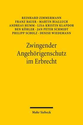 Zimmermann / Bauer / Bialluch |  Zwingender Angehörigenschutz im Erbrecht | Buch |  Sack Fachmedien
