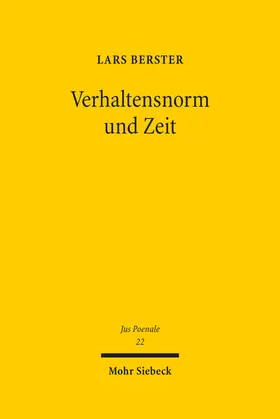 Berster | Verhaltensnorm und Zeit | Buch | 978-3-16-161711-9 | sack.de