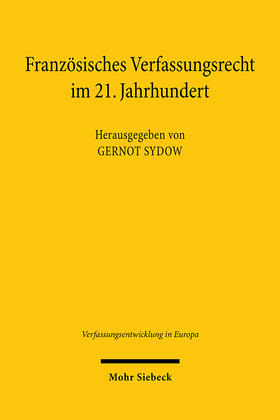 Sydow | Französisches Verfassungsrecht im 21. Jahrhundert | Buch | 978-3-16-161718-8 | sack.de