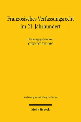 Sydow |  Französisches Verfassungsrecht im 21. Jahrhundert | eBook | Sack Fachmedien