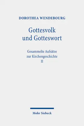 Wendebourg / Kaufmann / Stegmann |  Gottesvolk und Gotteswort | eBook | Sack Fachmedien