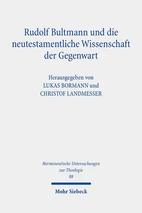 Bormann / Landmesser |  Rudolf Bultmann und die neutestamentliche Wissenschaft der Gegenwart | eBook | Sack Fachmedien