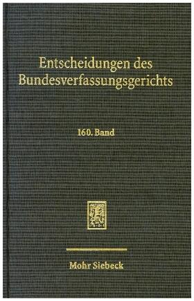 Bundesverfassungsgerichts | Entscheidungen des Bundesverfassungsgerichts (BVerfGE) | Buch | 978-3-16-161749-2 | sack.de