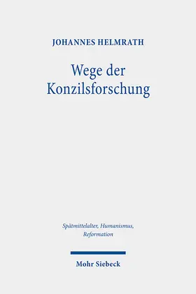 Helmrath |  Wege der Konzilsforschung | eBook | Sack Fachmedien