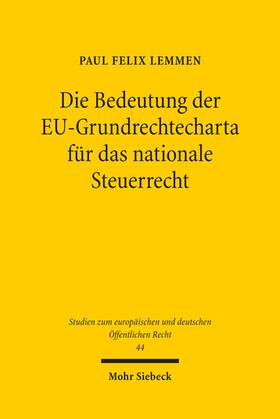 Lemmen | Die Bedeutung der EU-Grundrechtecharta für das nationale Steuerrecht | Buch | sack.de