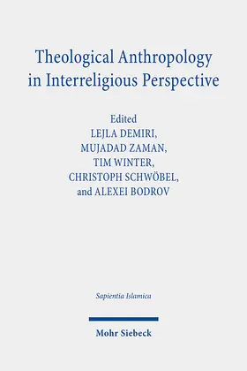 Demiri / Schwöbel / Zaman |  Theological Anthropology in Interreligious Perspective | Buch |  Sack Fachmedien