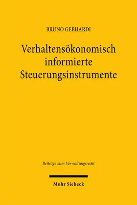 Gebhardi |  Verhaltensökonomisch informierte Steuerungsinstrumente | eBook | Sack Fachmedien