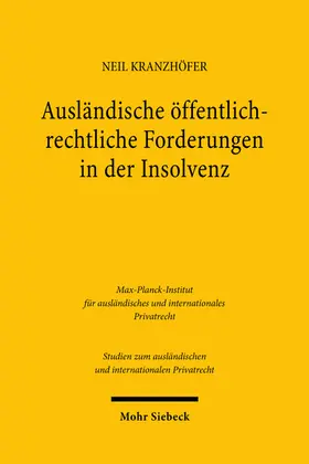 Kranzhöfer | Ausländische öffentlich-rechtliche Forderungen in der Insolvenz | Buch | 978-3-16-161799-7 | sack.de