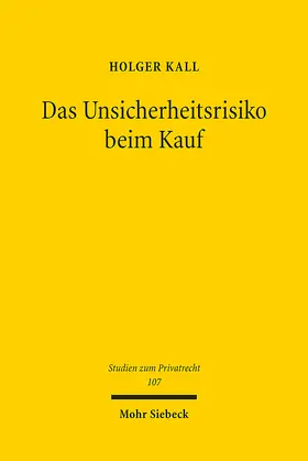 Kall |  Das Unsicherheitsrisiko beim Kauf | eBook | Sack Fachmedien