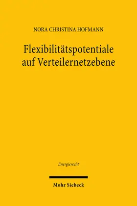 Hofmann | Flexibilitätspotentiale auf Verteilernetzebene | E-Book | sack.de