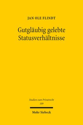 Flindt | Gutgläubig gelebte Statusverhältnisse | Buch | 978-3-16-161842-0 | sack.de