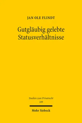 Flindt | Gutgläubig gelebte Statusverhältnisse | E-Book | sack.de