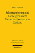 Petow |  Selbstregulierung und Konvergenz durch Corporate-Governance-Kodizes | Buch |  Sack Fachmedien