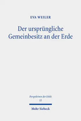 Weiler |  Der ursprüngliche Gemeinbesitz an der Erde | Buch |  Sack Fachmedien