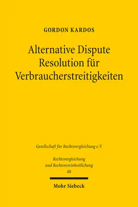 Kardos | Alternative Dispute Resolution für Verbraucherstreitigkeiten | E-Book | sack.de