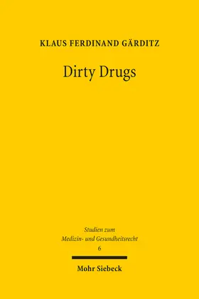 Gärditz |  Dirty Drugs | eBook | Sack Fachmedien