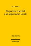 Weber |  Atypischer Einzelfall und allgemeines Gesetz | Buch |  Sack Fachmedien