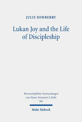 Newberry |  Lukan Joy and the Life of Discipleship | eBook | Sack Fachmedien