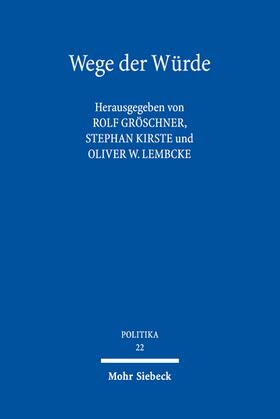 Gröschner / Kirste / Lembcke |  Wege der Würde | Buch |  Sack Fachmedien