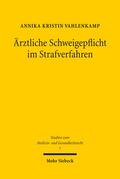 Vahlenkamp |  Ärztliche Schweigepflicht im Strafverfahren | eBook | Sack Fachmedien