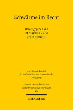 Köhler / Korch |  Schwärme im Recht | Buch |  Sack Fachmedien